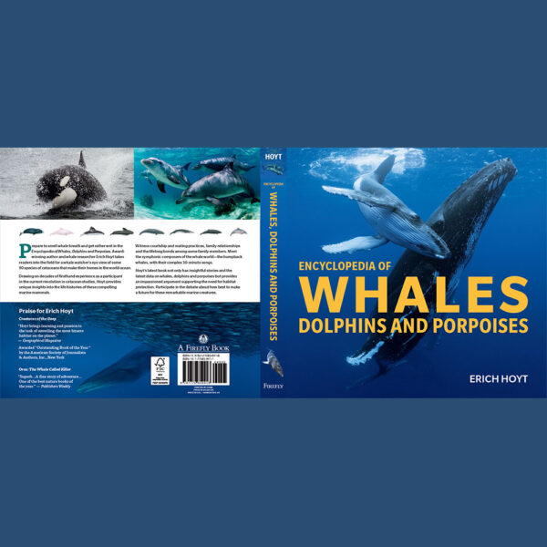 Encyclopedia of Whales, Dolphins and Porpoises, Erich Hoyt